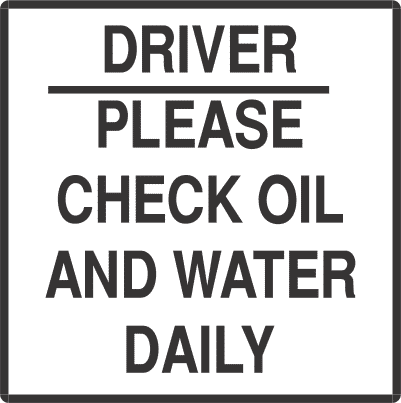 OWD - signsmart -driver-check-oil-and-water-signs